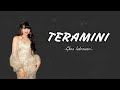 GHEA INDRAWARI - TERAMINI #BERDAMAI (Lirik)