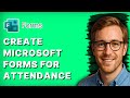 How to Create Microsoft Forms for Attendance [2026 Full Guide]
