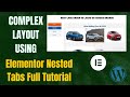 Elementor Nested Tabs Full Tutorial | ADVANCED layout using ELEMENTOR FLEXBOX CONTAINER 2023