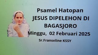 Psalmen Hatopan Jesus Dipelehon Di Bagas Joro, Minggu 02 Februari 2025