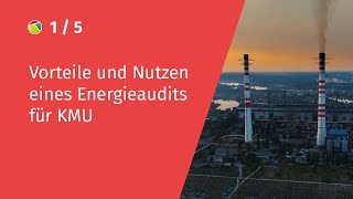 Vorteile und Nutzen eines Energieaudits für KMU