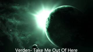 Verden-Take Me Out Of Here