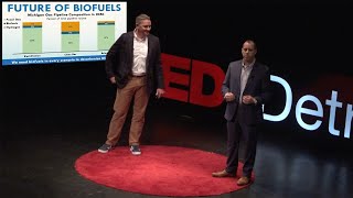 Are Biofuels Our Future? | Craig Degenfelder & Neal Dreisig | TEDxDetroit