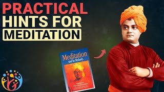 What is Meditation? How to Start? Practical HintsSwami Vivekananda