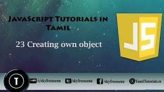 JavaScript Tutorial in Tamil 23 Creating own object