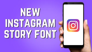 How to Use New Instagram Stories Font! | Stylish Fonts for Instagram!