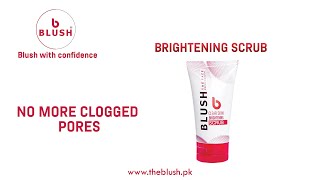 Blush Brightening Cleansing Scrub | BLUSH