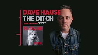 Dave Hause - The Ditch