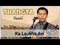 karaoke ka laukha aw thangta u0026 tlzamnu