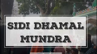 Sidi Dhamal Mundra ( Sandal Video ) HD Video