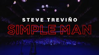 Simple Man Trailer - Steve Treviño
