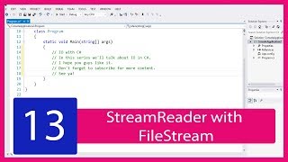 C# IO Tutorial #13 - FileStream with StreamReader