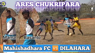 Mahishadhara FC 🆚 Dilahara//At ARES Chukripara Dhalbhumgarh E Singhbhum JH