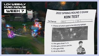 [LCK Weekly Mad Movie] WEEK7 | 2022 LCK Spring Split