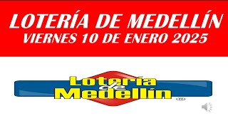 🎯 LOTERÍA DE MEDELLIN HOY 🤑 JC NUMEROLOGIA RESULTADOS LOTERIAS Y CHANCES 👉 Viernes 10 Enero 2025 💥