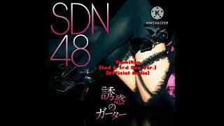 SDN48 JPop - Touhikou (2nd \u0026 3rd Gen Ver.) Official Audio