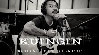 KU INGIN GIGI COVER BY DONI SAPUTRO