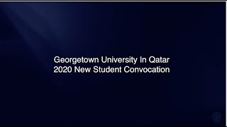 GU-Q New Student Convocation 2020