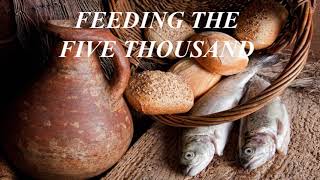 The 8 hidden messages in Feeding the 5000! (5 Loaves and 2 fish)