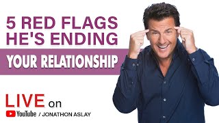 5 Red Flags He's Ending Your Relationship (#4 Screams Run Away)