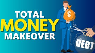 Total Money Makeover by Dave Ramsey (Book Summary)
