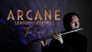 The Line (from Arcane Season 2) - Flute Cover with Lyrics