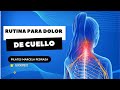 RUTINA PARA DOLOR DE CUELLO