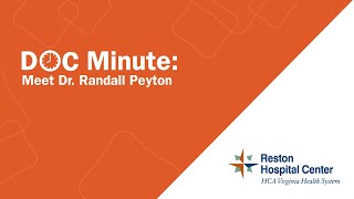 Meet Dr. Randall Peyton - Reston Hospital Center