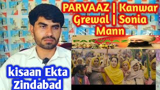 PARVAAZ _ Kanwar Grewal _ Rubai Music _ Sonia Mann _ Latest Punjabi Songs 2021.MF PunjabiReaction.