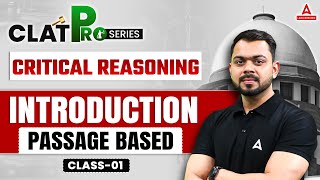 Logical Reasoning Class 01 | Introduction to Passage Based Question for CLAT 2025 | Sonu sir