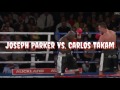 Joseph Parker vs. Carlos Takam Fight Highlights - Parker vs. Takam Highlights