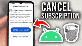 How To Cancel App Subscriptions On Android - Step By Step