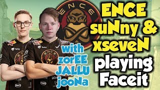 ENCE xseveN and suNny  playing Faceit with zorEE , JALLU , joona