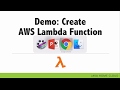 Session 2 : Demo AWS Lambda,  Creating Function