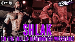 SHLAK talks about the toll that Deathmatch Wrestling has on his body