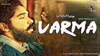 VARMA First Look Teaser | Bala | Dhruv Vikram