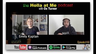 Holla at Me Podcast - Ep 60 - ft. Emily Kaplan