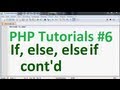 Basic PHP Tutorial 6: If else and else if conditionals cont'd