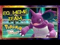 Pokemon Let's Go Pikachu & Eevee Wi-Fi Battle: EQ Meme Team