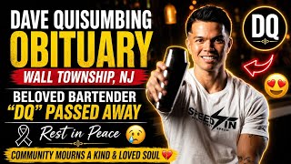 Dave Quisumbing Obituary | Wall Township NJ Mourns Beloved Bartender “DQ”