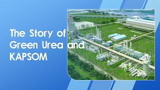 The Story of Green Urea and KAPSOM