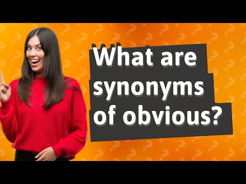 What is the synonyms of obvious?