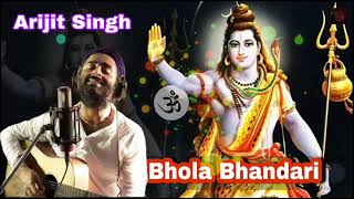 Bhola Bhandari | Arijit Singh