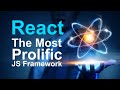 React: The Most Prolific JavaScript Framework