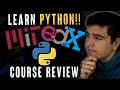 MITx Intro to Computer Science and Programming Using Python - Beginner Course Review (Best Course?)