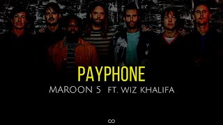 Payphone (lyrics) - Maroon 5 ft. Wiz Khalifa