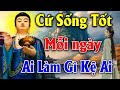 Sống Ở Đời Bỏ Ác Làm Lành Để An Vui Giải Thoát 