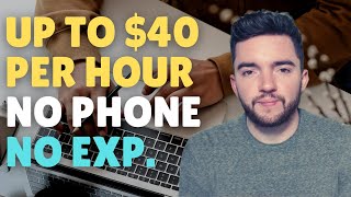 8 Non-Phone Remote Jobs No Experience Paying Up to $40/Hour