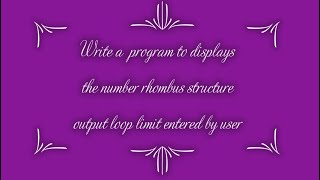 #MScCs3m #java Roll#2008|Program to display number Rhombus structure|Output loop limit enter by user