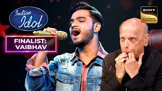 'Chahiye Thoda Pyar' पर Vaibhav को सुन Mahesh Ji ने बजाई सीटी | Indian Idol 14 | Finalist: Vaibhav